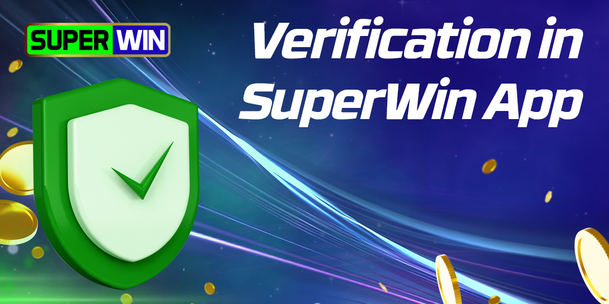 How Indian users can verify their identity on SuperWin